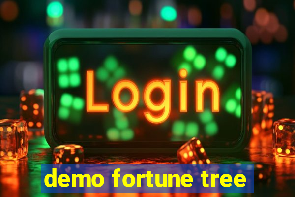 demo fortune tree